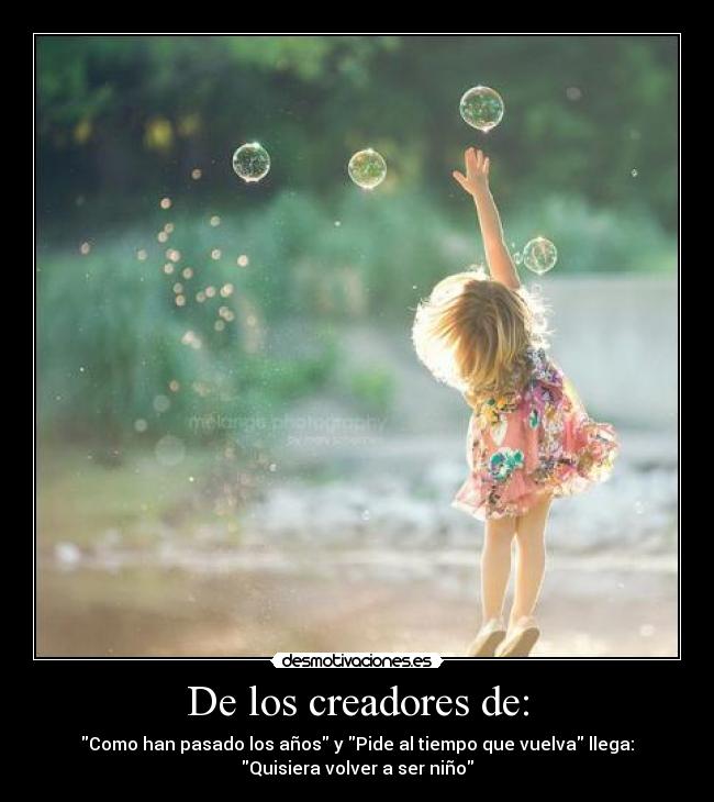 De los creadores de: -