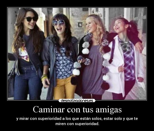 Caminar con tus amigas - 