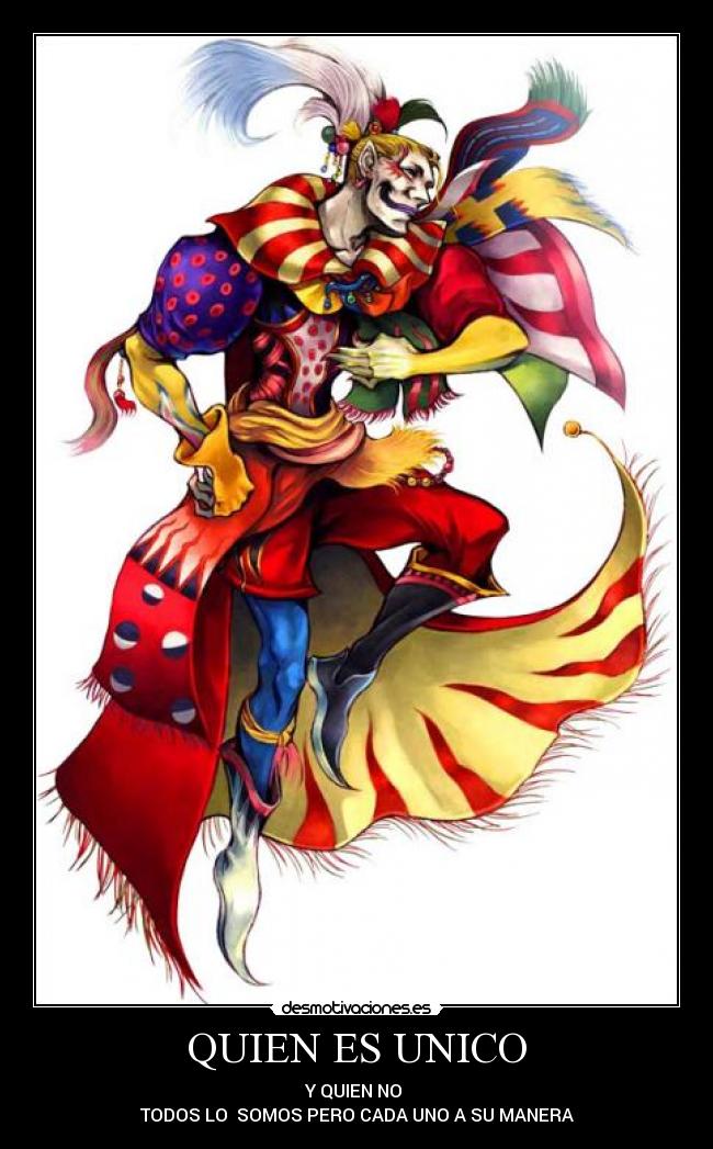 QUIEN ES UNICO -