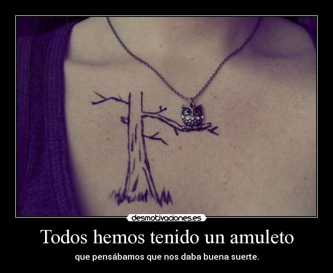 Todos hemos tenido un amuleto - que pensábamos que nos daba buena suerte.