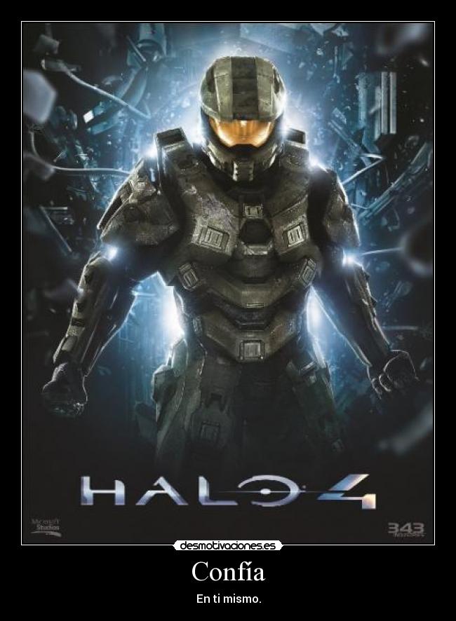 Confía - En ti mismo.