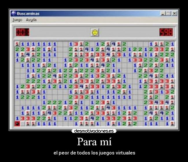 Para mí - el peor de todos los juegos virtuales