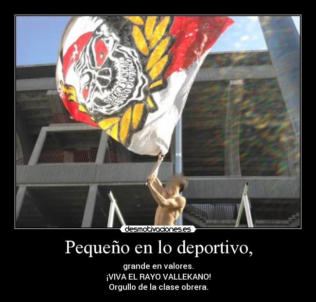 Pequeño en lo deportivo, -