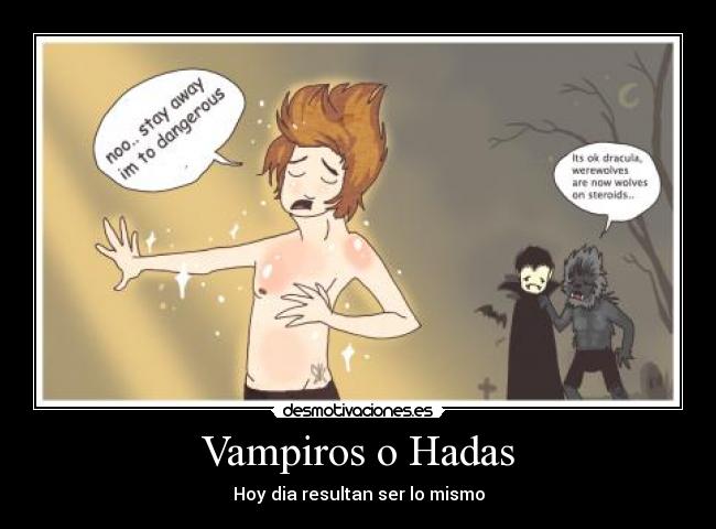 Vampiros o Hadas -