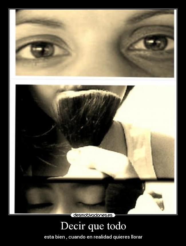 Decir que todo - 