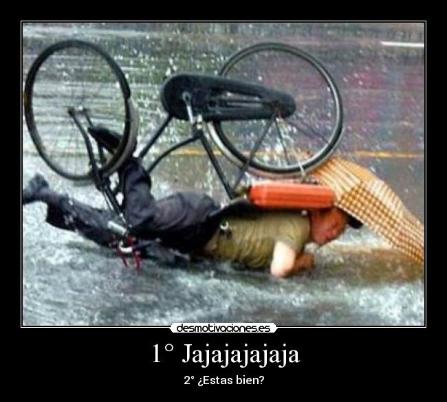 1° Jajajajajaja -