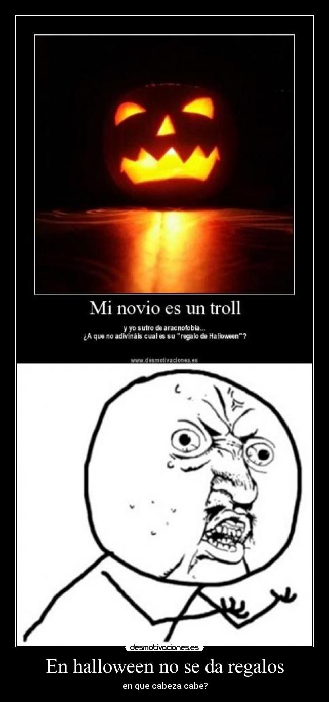 En halloween no se da regalos - 