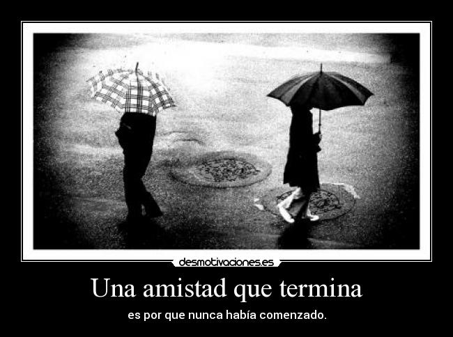 carteles amistad r11 desmotivaciones