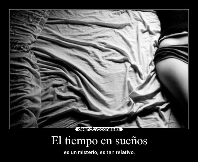 El tiempo en sueños - 