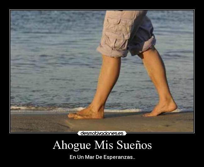 Ahogue Mis Sueños - 