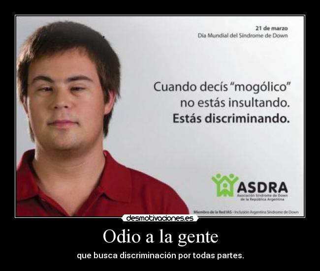 carteles odio discriminacion racismo odio odiar nostalgia sueno desmotivaciones