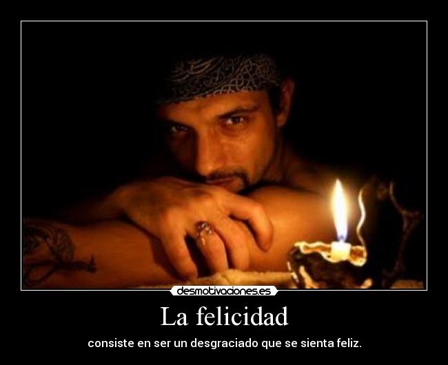 La felicidad -