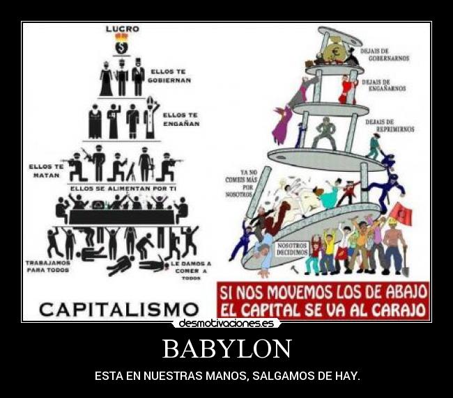 BABYLON - ESTA EN NUESTRAS MANOS, SALGAMOS DE HAY.