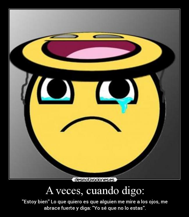 A veces, cuando digo: - 