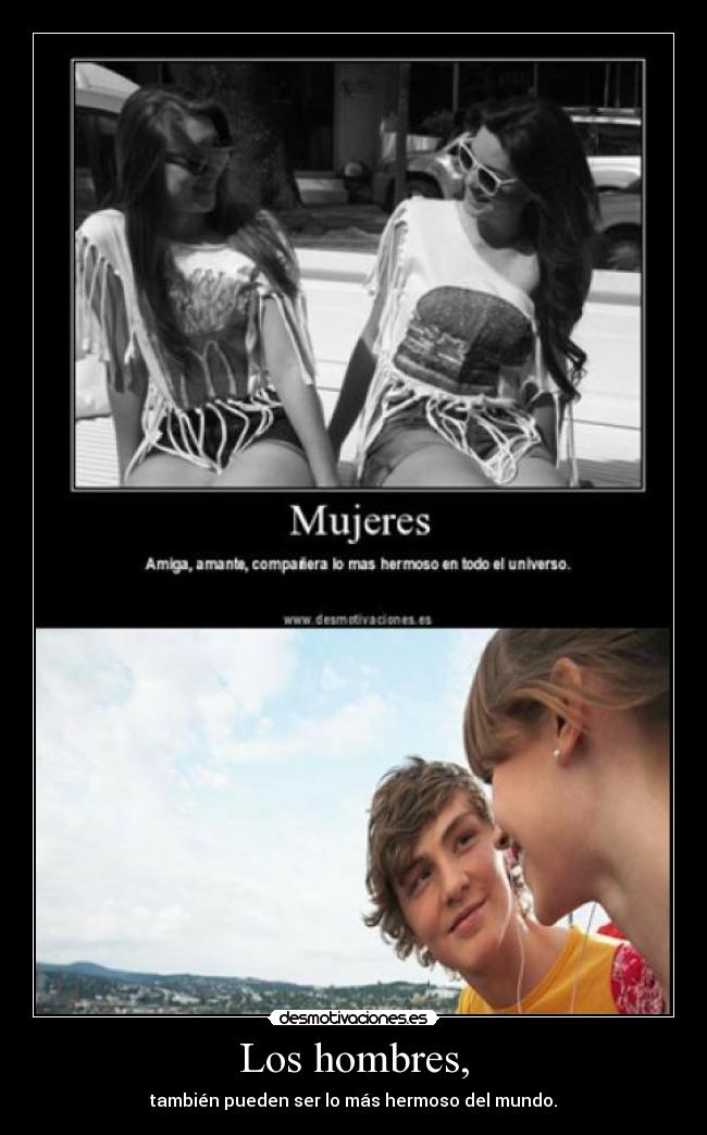 Los hombres, -