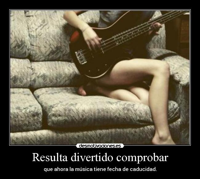 Resulta divertido comprobar - 