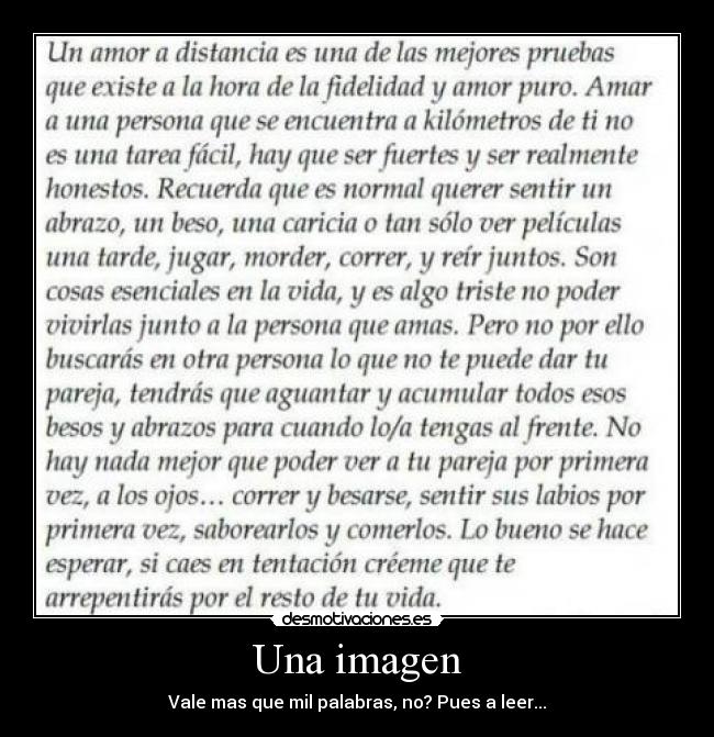 Una imagen - Vale mas que mil palabras, no? Pues a leer...