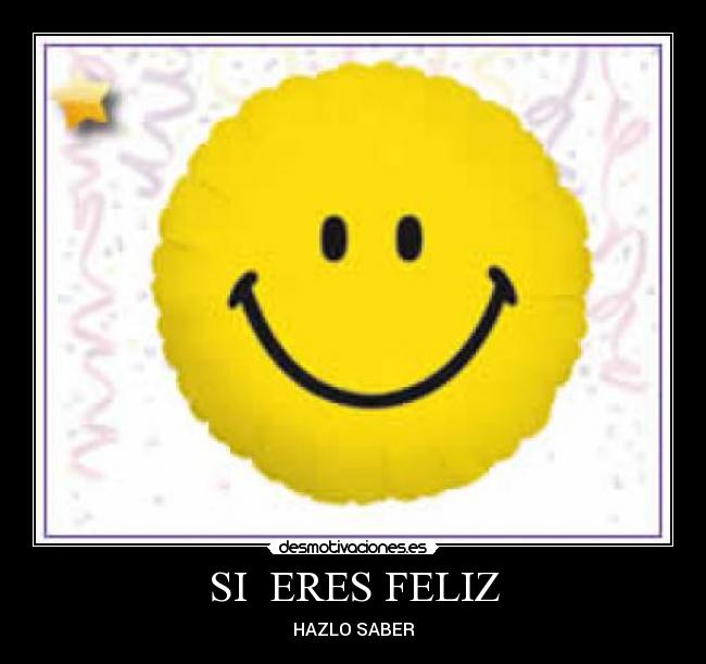 SI ERES FELIZ - HAZLO SABER