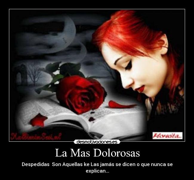 La Mas Dolorosas - Despedidas  Son Aquellas ke Las jamás se dicen o que nunca se explican...