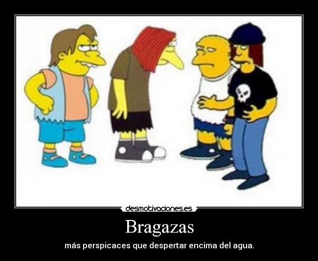 Bragazas - más perspicaces que despertar encima del agua.