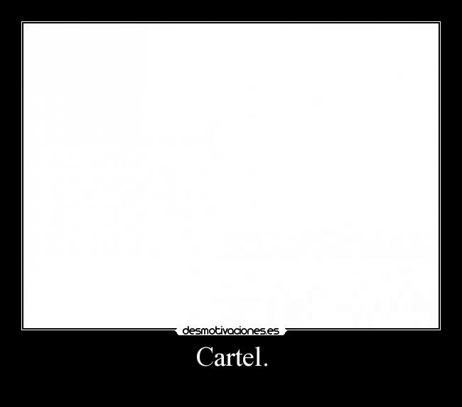 Cartel. - 