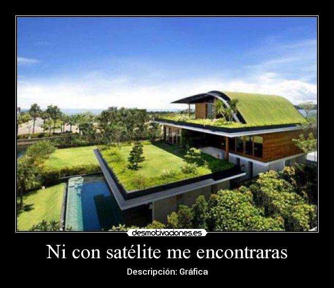 carteles con satelite encontraras desmotivaciones