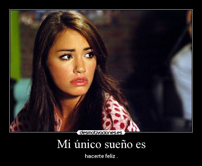 Mi único sueño es - 