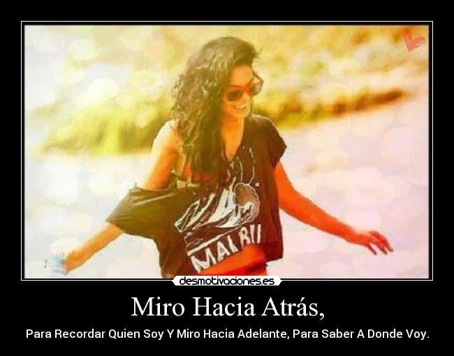 Miro Hacia Atrás, -