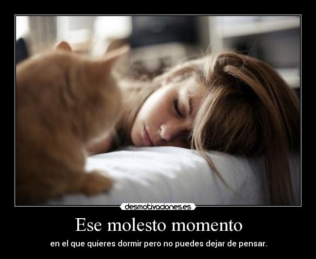 Ese molesto momento - 