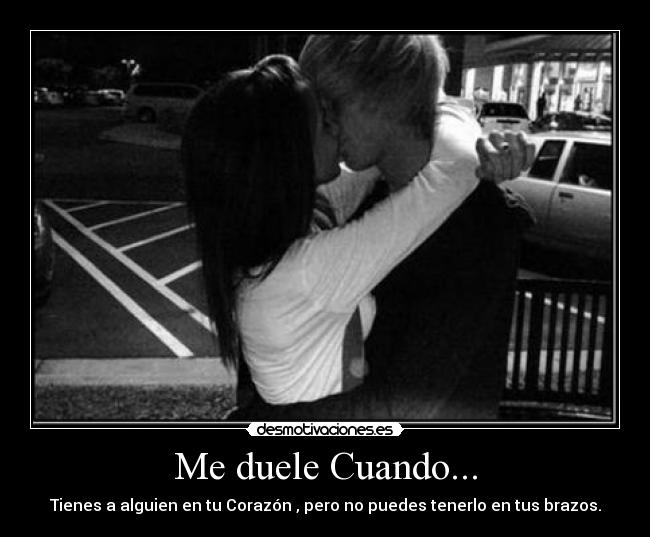 Me duele Cuando... -