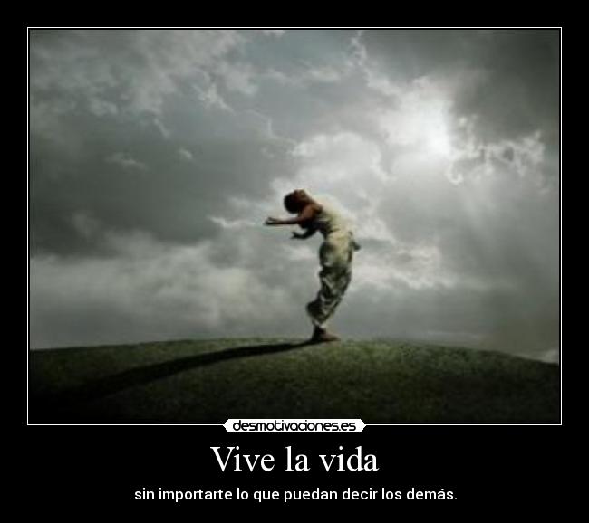 Vive la vida -