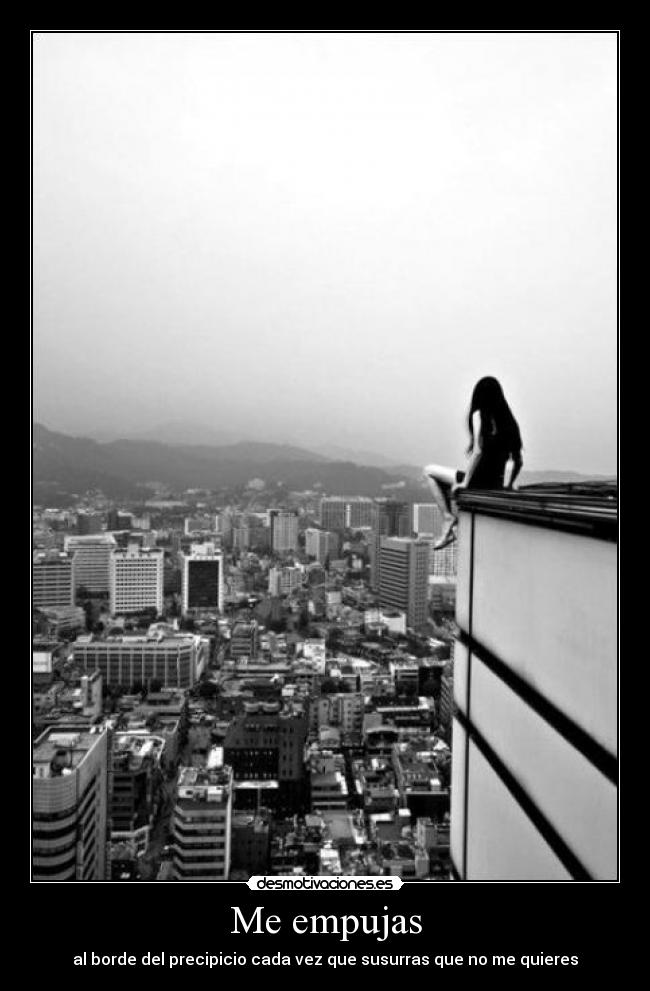 Me empujas - 