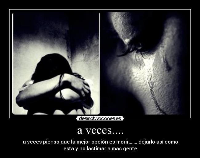 a veces.... - 