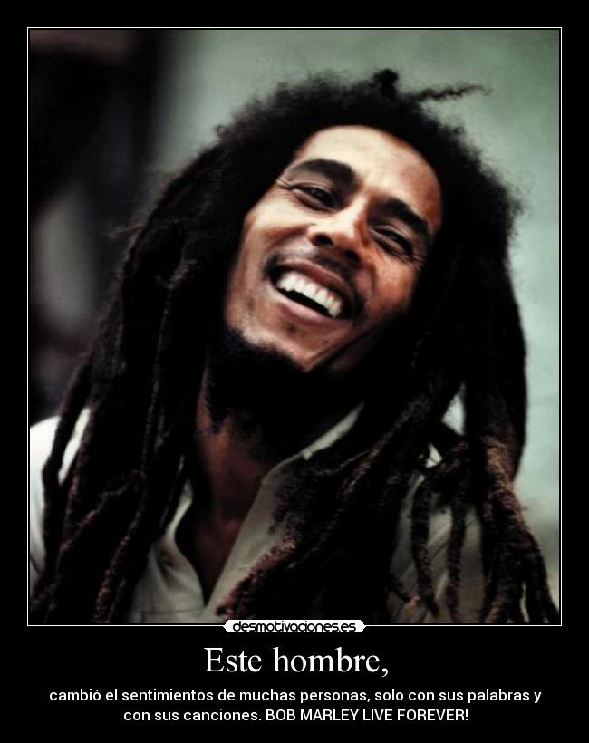 carteles bobmarley desmotivaciones