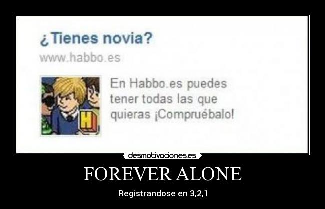 FOREVER ALONE - 