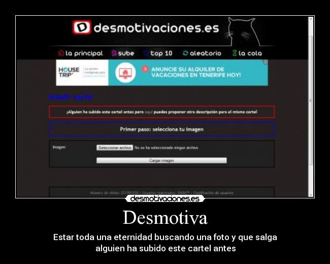 Desmotiva - Estar toda una eternidad buscando una foto y que salga
alguien ha subido este cartel antes