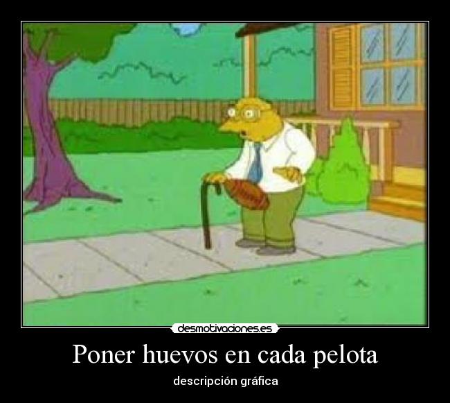 Poner huevos en cada pelota -