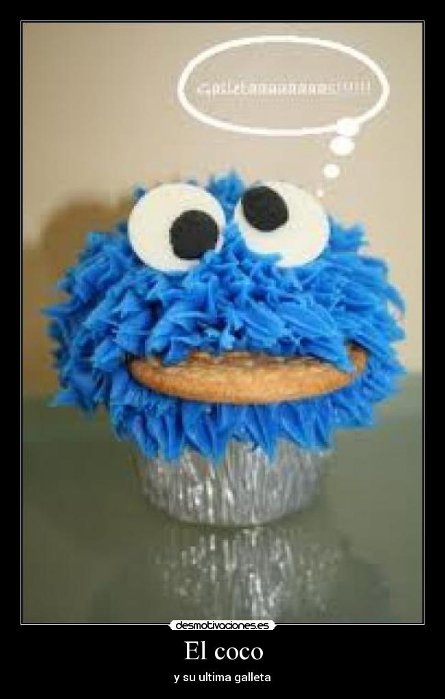 El coco - y su ultima galleta