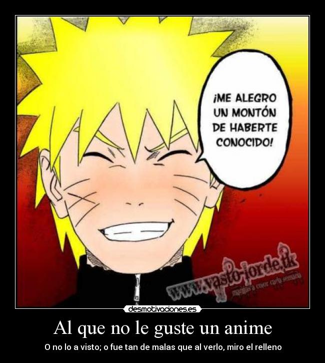 Al que no le guste un anime - 