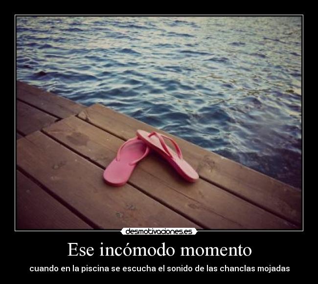 Ese incómodo momento -