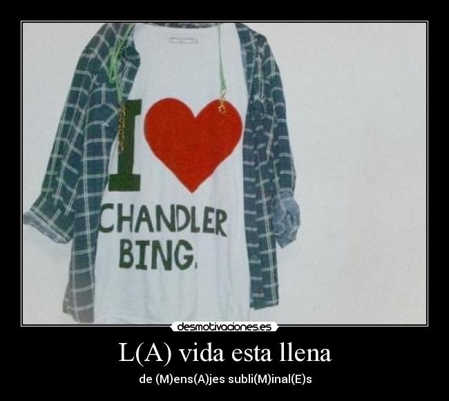 L(A) vida esta llena - de (M)ens(A)jes subli(M)inal(E)s