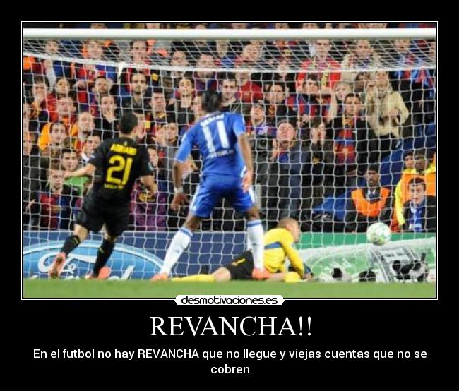 REVANCHA!! - En el futbol no hay REVANCHA que no llegue y viejas cuentas que no se cobren