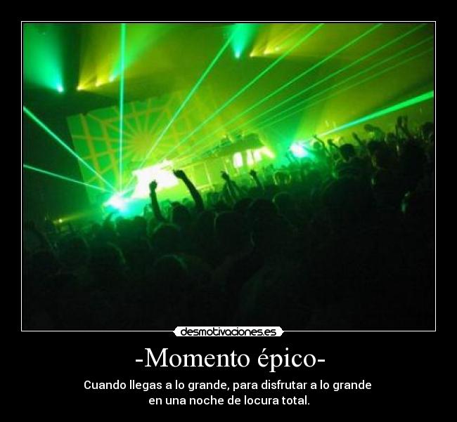 carteles party destruccion tonos momento epico desmotivaciones