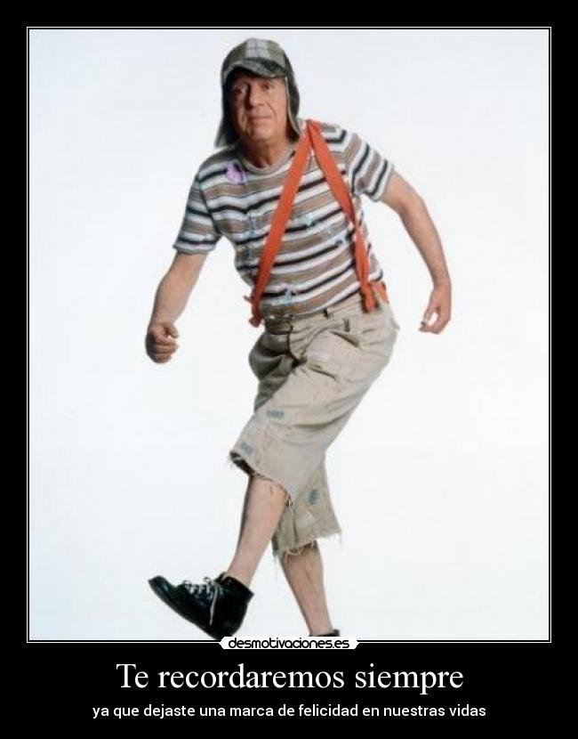 Te recordaremos siempre -
