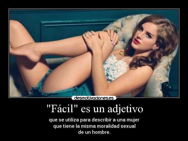 carteles mujer facil hombre desmotivaciones