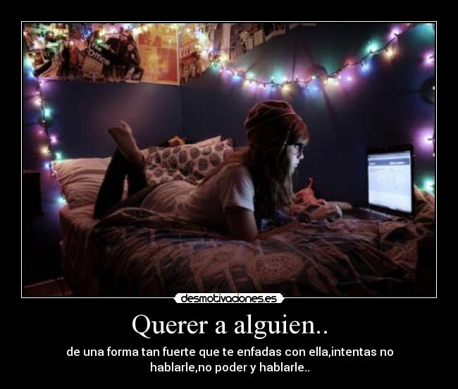 Querer a alguien.. - 