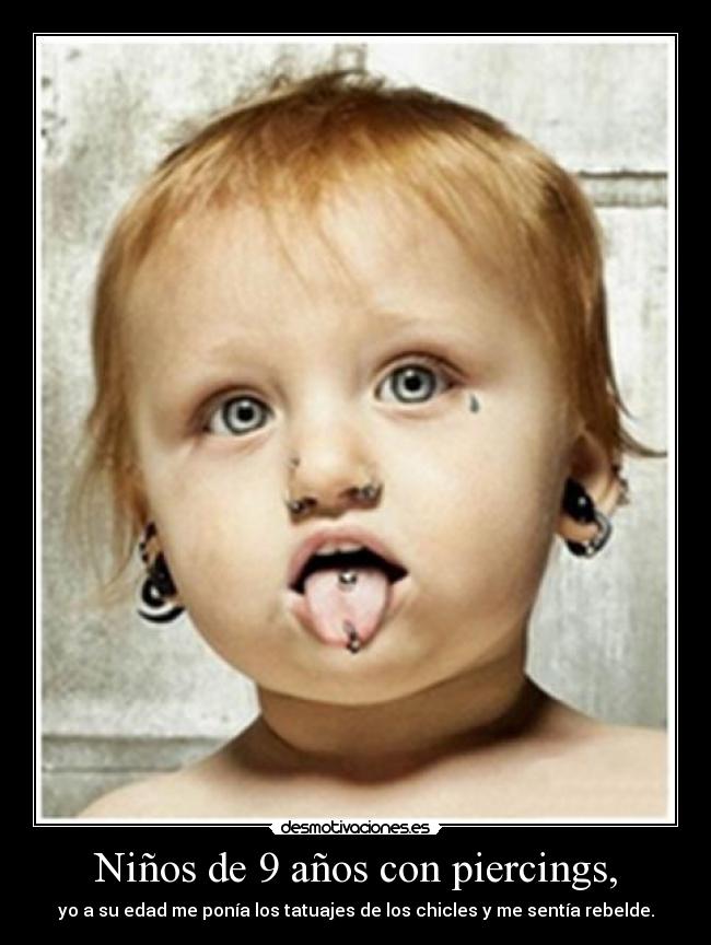 Niños de 9 años con piercings, - 