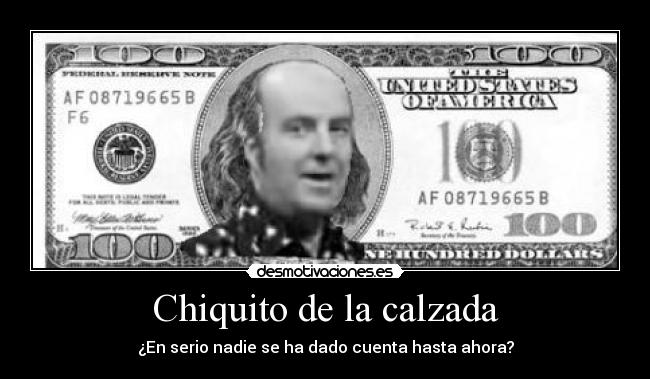 Chiquito de la calzada - ¿En serio nadie se ha dado cuenta hasta ahora?