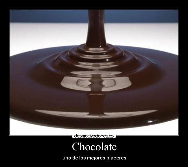 Chocolate - 