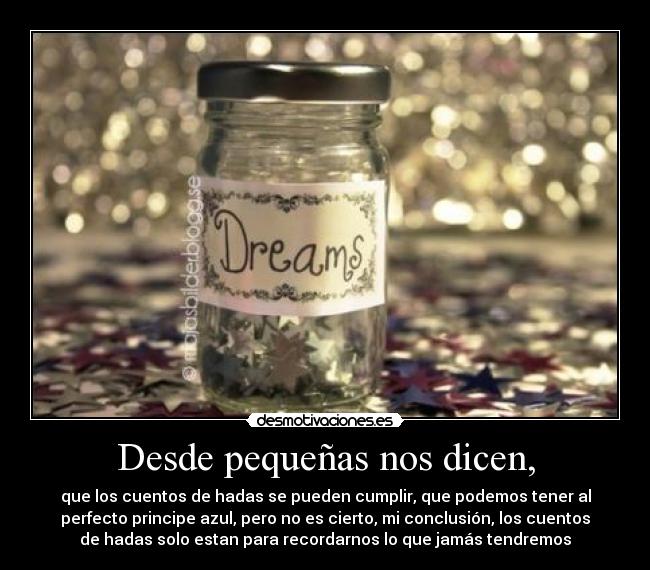 Desde pequeñas nos dicen, - 